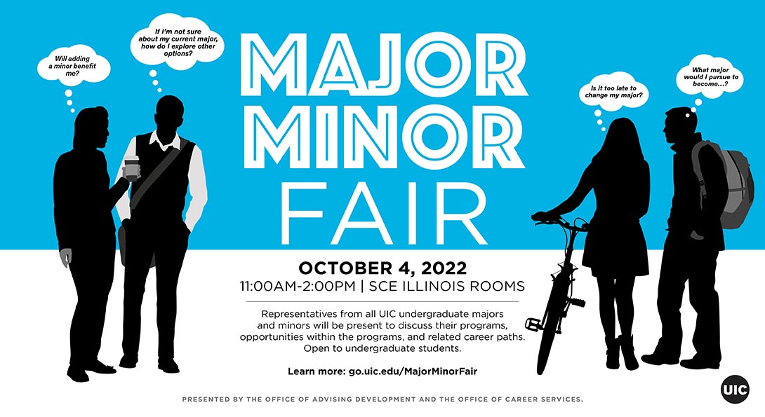 Minor Fair Flyer 2022 - Representatives from undergraduate majors and minors will be present to explain more about their programs, the opportunities within the programs, and related career paths